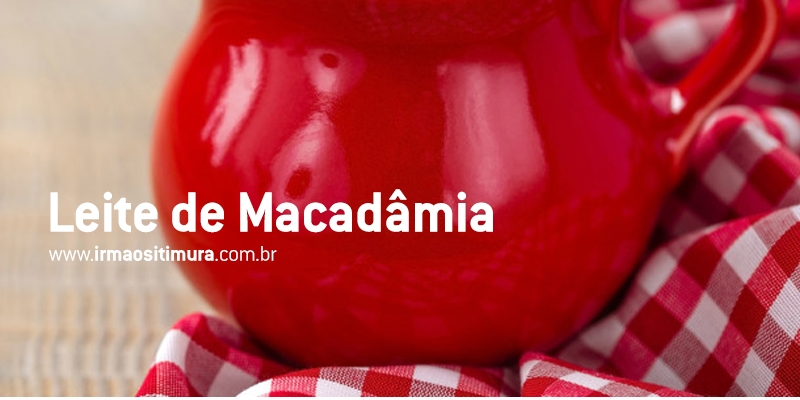 Leite de Macadâmia