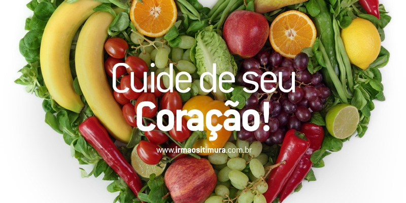 Alimentos bons para o coração! E melhores frutas!